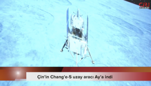 Çin’in Chang’e-5 uzay aracı Ay’a indi