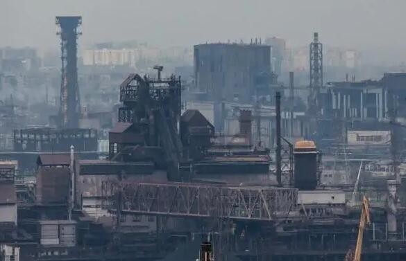 乌方：俄罗斯军队已攻入亚速钢铁厂