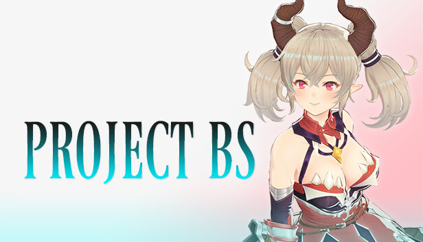 《Project BS》Steam页面上线 龙人美少女3D动作！