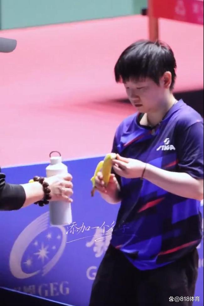 孙颖莎：不吃香蕉要没劲了 赛后补充能量